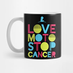 Love Moto Stop Cancer T-Shirt Mug